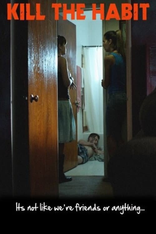 Kill the Habit (2010) poster