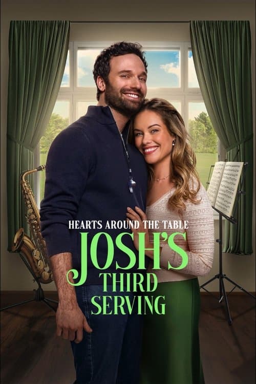 Hearts Around the Table: Josh's Third Serving (2025) poster