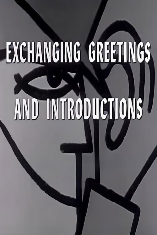 Exchanging Greetings and Introductions (1960) poster