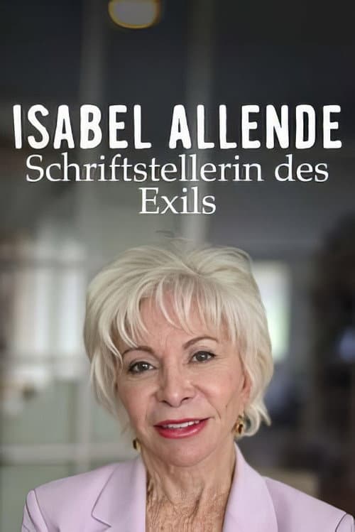 Isabel Allende – Den Namenlosen eine Geschichte geben (2025) poster