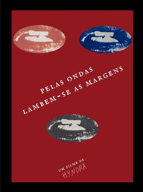 Pelas ondas lambem-se as margens (2022) poster