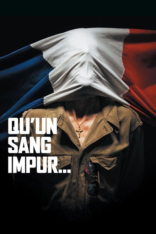 Qu'un sang impur… (2019) poster