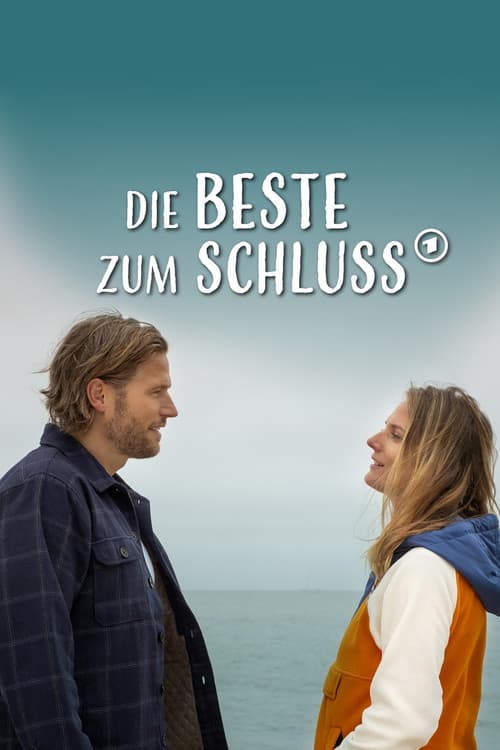 Die Beste zum Schluss (2024) poster