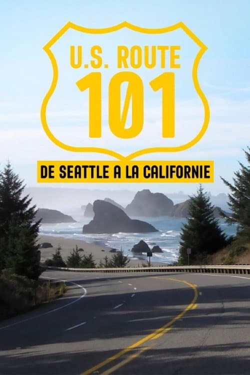 U.S. Route 101, de Seattle à la Californie (2023) poster