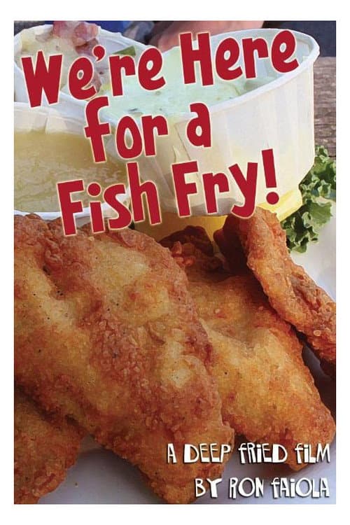 We're Here for a Fish Fry! (2017) poster