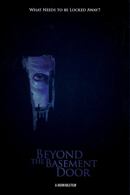 Beyond the Basement Door (2013) poster