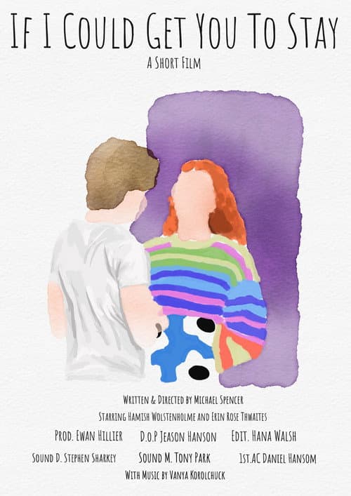 If I Could Get You To Stay (2025) poster