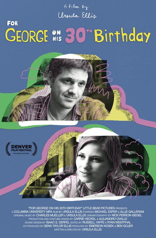 For George on His 30th Birthday (2018) poster