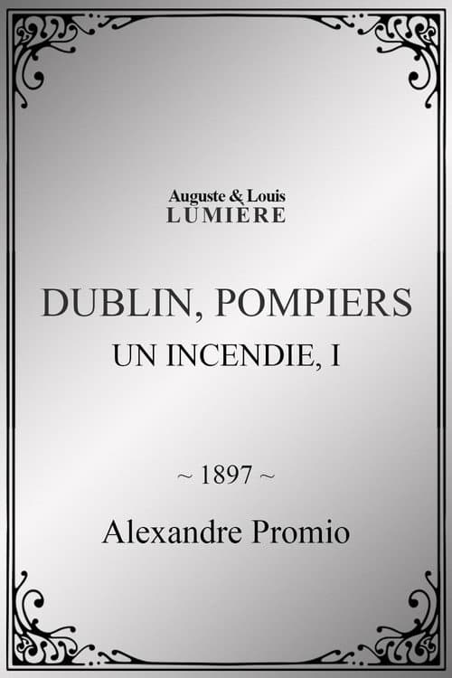 Dublin, pompiers : Un Incendie, I (1897) poster