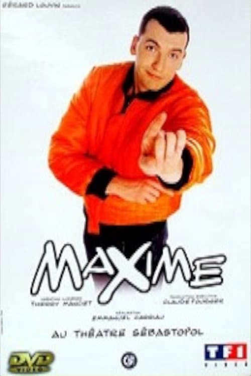 Maxime Au Théâtre Sébastopol (2002) poster