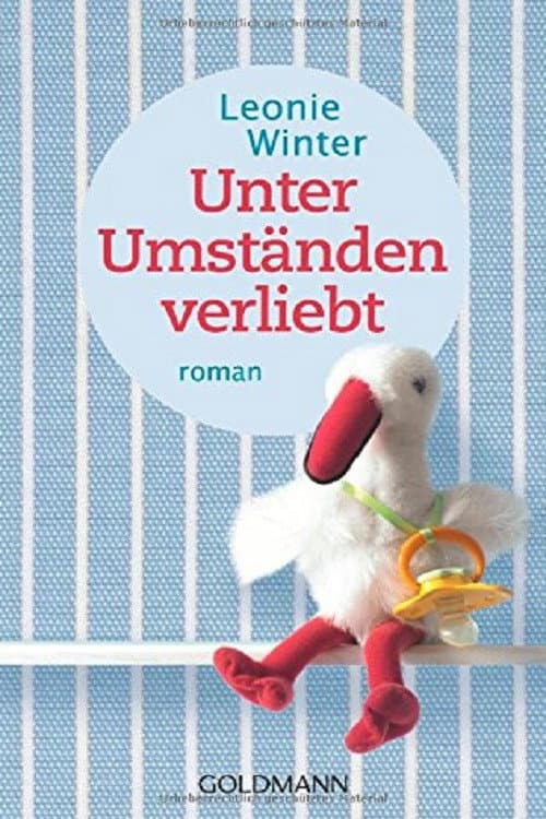 Unter Umständen verliebt (2012) poster