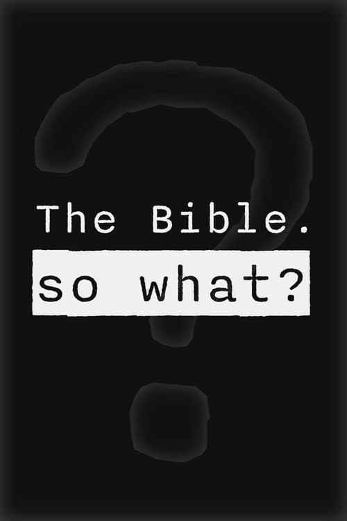 The Bible. So What? (2026) poster