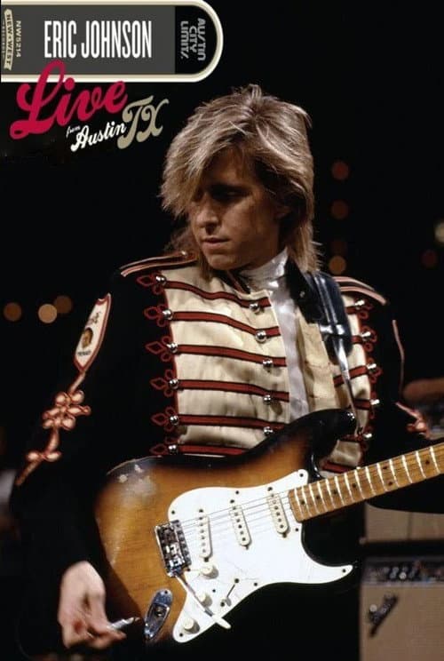 Eric Johnson - Live from Austin TX 1988 (2005) poster