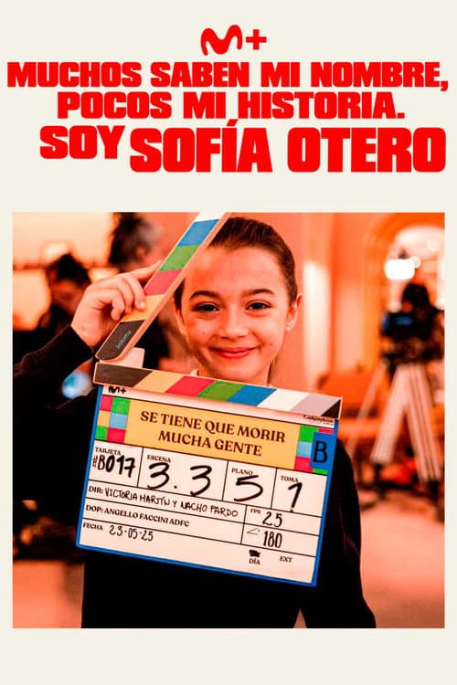 Muchos saben mi nombre, pocos mi historia. Soy Sofía Otero (2026) poster
