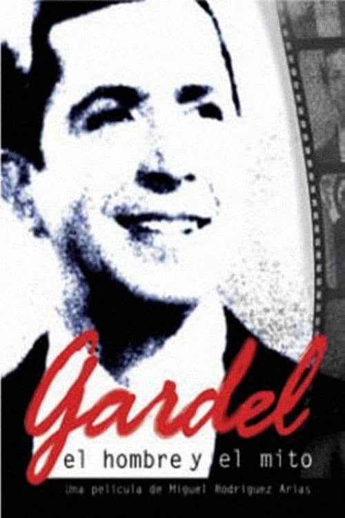 Gardel: el hombre y el mito (2005) poster