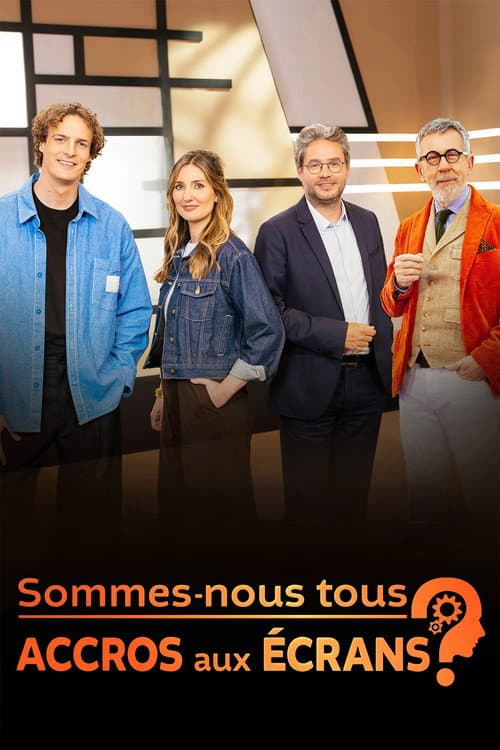 Sommes-nous tous accros aux écrans ? (2026) poster