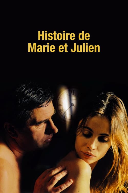 Histoire de Marie et Julien (2003) poster