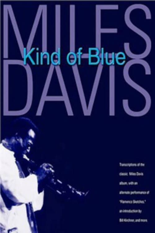 Miles Davis: Kind of Blue (2008) poster