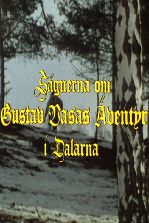 Gustav Vasas äventyr i Dalarna (1972) poster