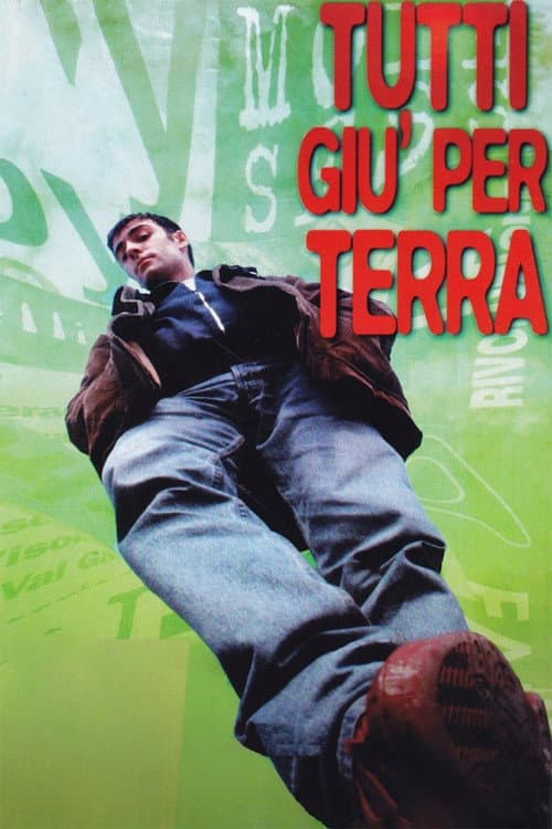 Tutti giù per terra (1997) poster