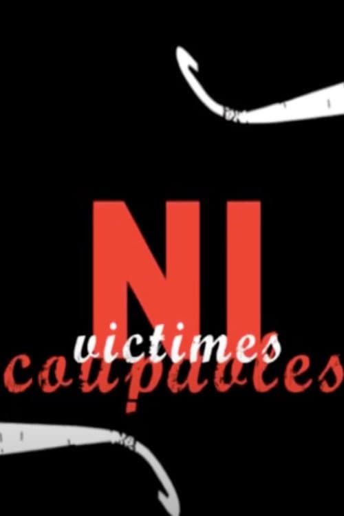 Ni Coupables Ni Victimes (2005) poster