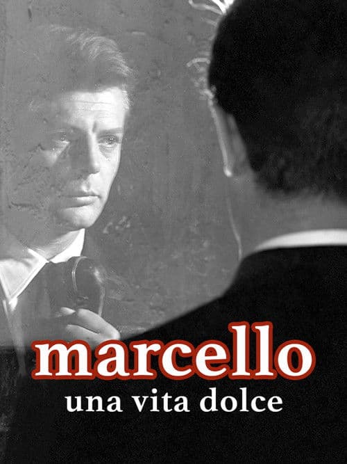 Marcello, una vita dolce (2006) poster