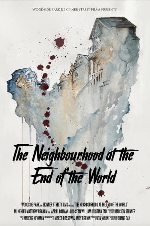 The Neighbourhood at the End of the World (2024) poster