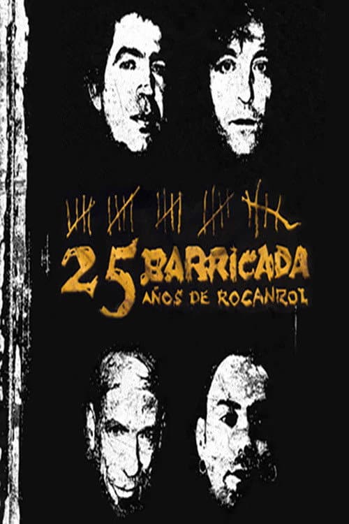 Barricada - 25 Años De Rocanrol (2008) poster