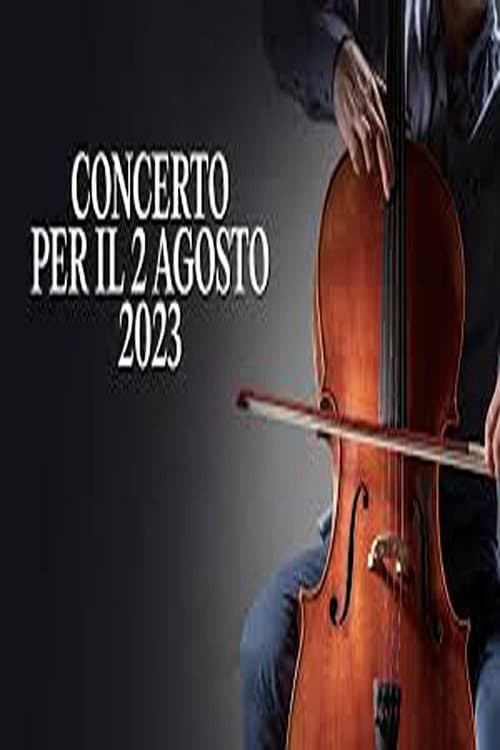Concerto per il 2 agosto 2023 (2023) poster