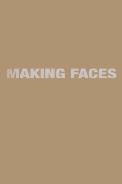 Making 'Faces' (2004) poster