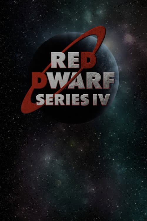Red Dwarf: Built to Last - Series IV (2004) poster