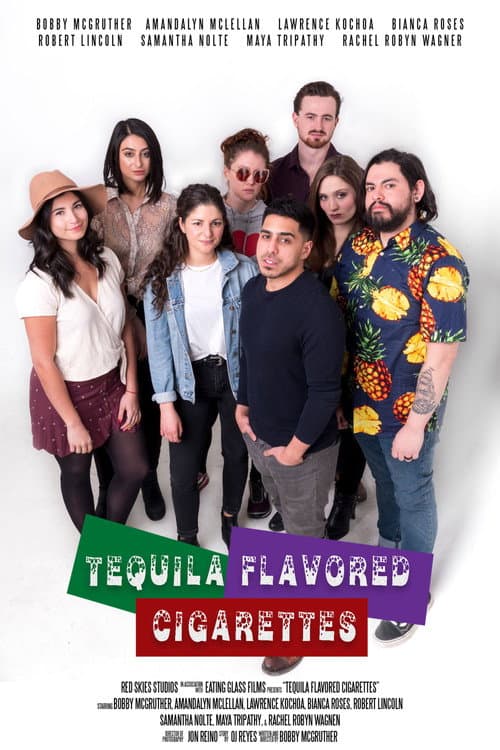Tequila Flavored Cigarettes (2019) poster