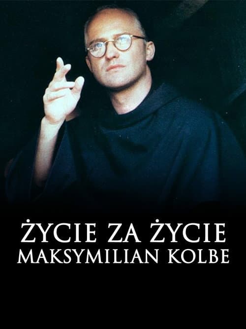 Życie za życie. Maksymilian Kolbe (1991) poster
