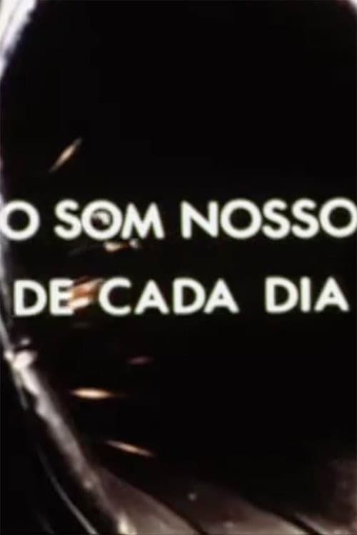 O Som Nosso de Cada Dia (1985) poster