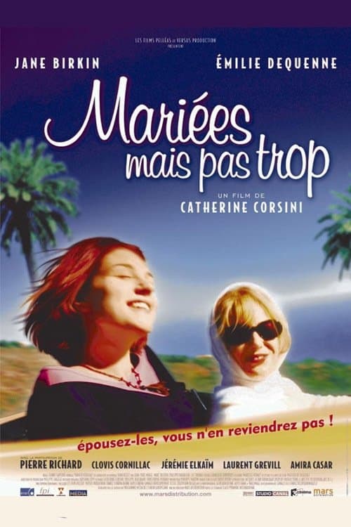 Mariées mais pas trop (2003) poster