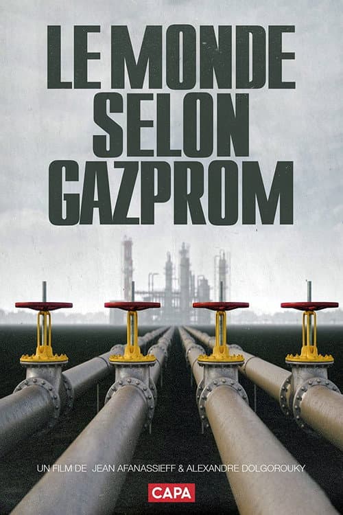 Le Monde Selon Gazprom (2008) poster