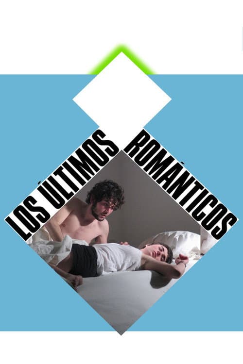 Los últimos románticos (2022) poster
