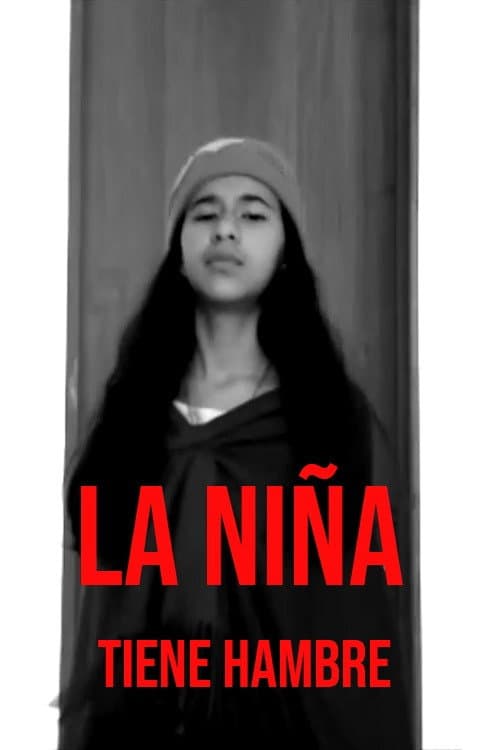 La Niña Tiene Hambre (2020) poster