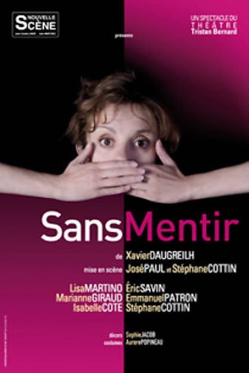 Sans mentir (2008) poster