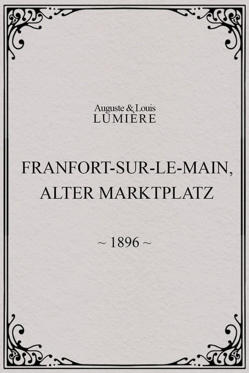 Francfort-sur-le-Main, Alter Marktplatz (1896) poster