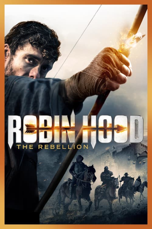 Robin Hood: The Rebellion (2018) poster