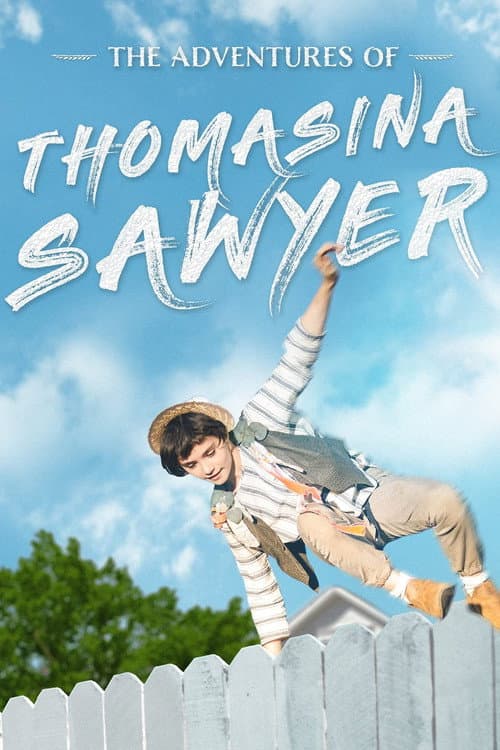 The Adventures of Thomasina Sawyer (2018) poster