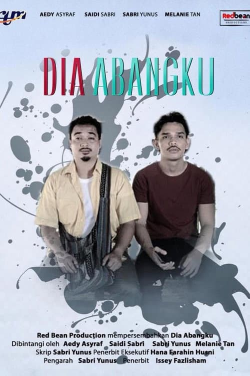 Dia Abangku (2021) poster
