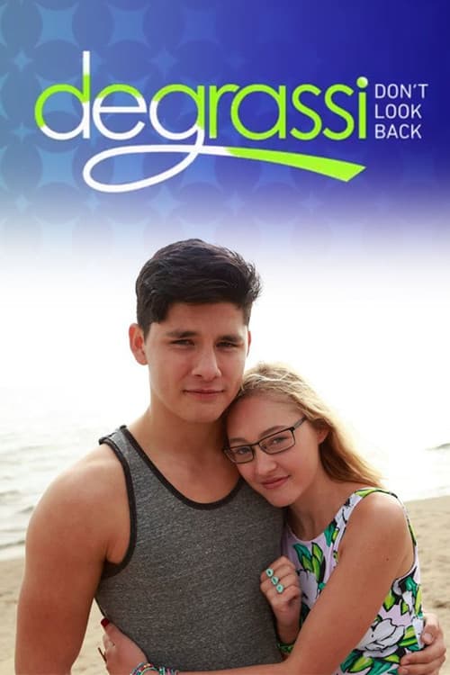Degrassi: Don't Look Back (2015) poster