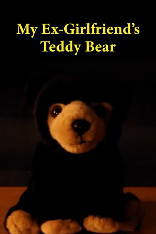 My Ex Girlfriend's Teddy Bear (2023) poster