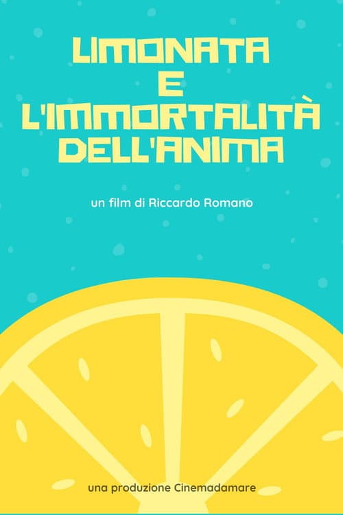 Limonata e l'immortalità dell'anima (2020) poster