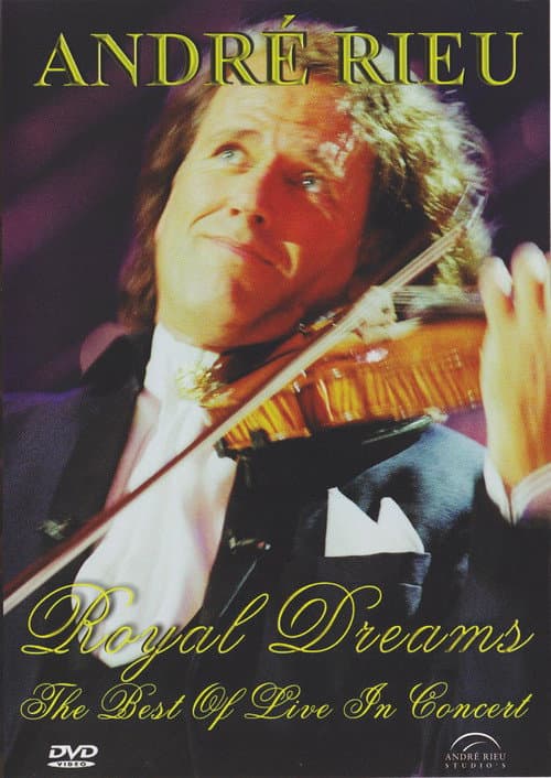André Rieu - Royal Dreams (2008) poster