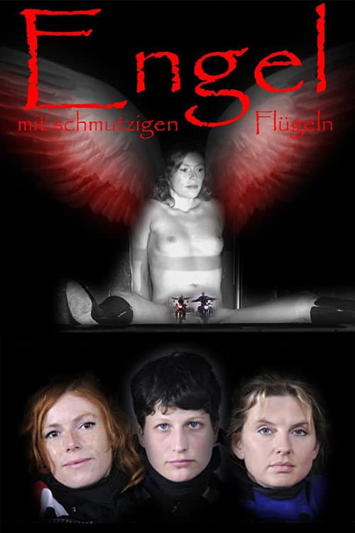 Engel mit schmutzigen Flügeln (2009) poster