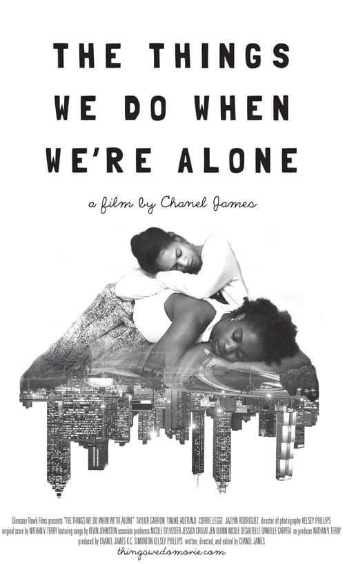 The Things We Do When We're Alone (2018) poster