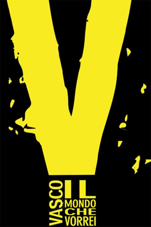 Vasco Rossi - Il Mondo Che Vorrei (2009) poster